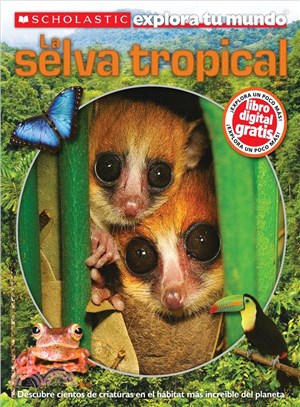 La selva tropical / Rainforests