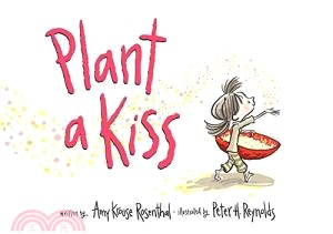 Plant a Kiss