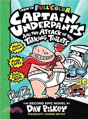 Attack of the Talking Toilets (Captain Underpants #2)(全彩精裝本)
