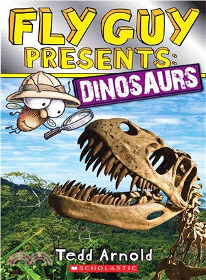Fly Guy presents :dinosaurs ...