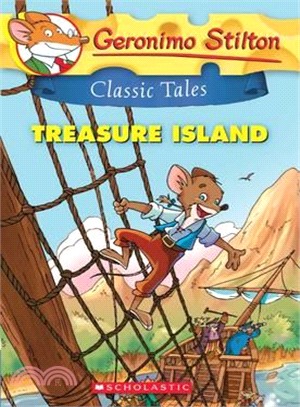 Geronimo Stilton Classic Tales #1 : Treasure Island