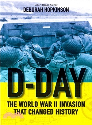 D-day ― The World War II Invasion That Changed History