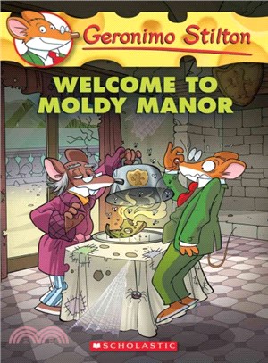 #59: Welcome to Moldy Manor (Geronimo Stilton)