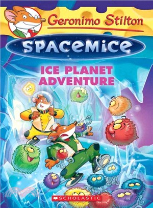 #3:Ice Planet Adventure (Geronimo Stilton)(Spacemice)