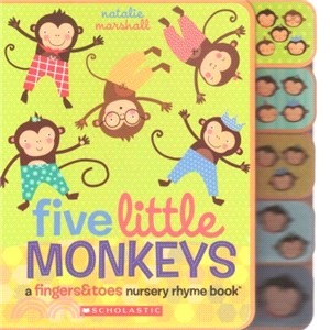 Five Little Monkeys ― A Fingers & Toes Nursery Rhyme Book