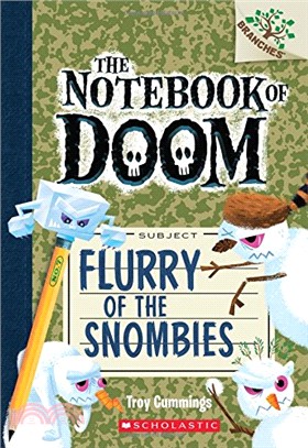 Flurry of the Snombies: A Branches Book (The Notebook of Doom #7)(平裝本)