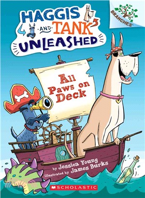 Haggis and Tank unleashed 1 : All paws on deck