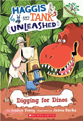 Haggis and Tank unleashed 2 : Digging for dinos