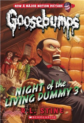 Classic Goosebumps #26：Night of the Living Dummy 3