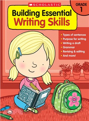 Building Essential Writing Skills Grade 1