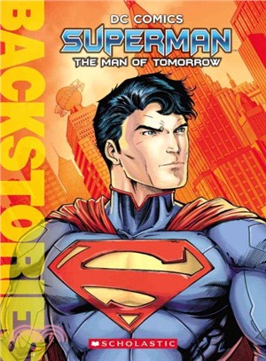 Superman ─ The Man of Tomorrow