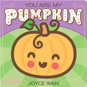You are my pumpkin /