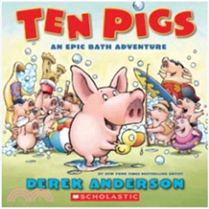Ten pigs  : an epic bath adventure