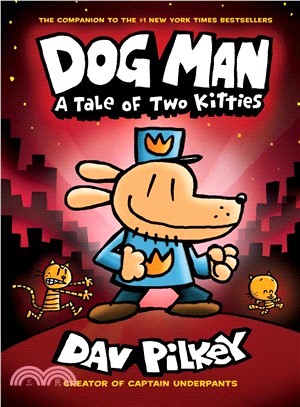 Dog Man.A tale of two kittie...