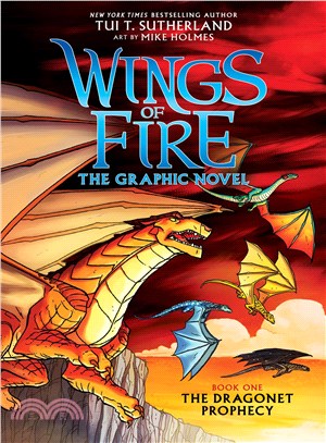 Wings of Fire #1 － The Dragonet Prophecy (Graphic Novel) (精裝版)