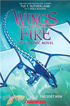 Wings of Fire 2 － The Lost Heir (Graphic Novel)(平裝版)