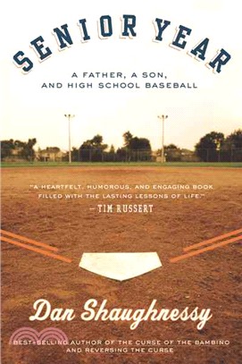 Senior Year ─ A Father, a Son, and High School Baseball