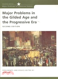 Major Problems In The Gilded Age And Progressive Era + Perrin Pocket Guide To Chicago Manual of Style