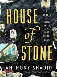 House of stone :a memoir of ...