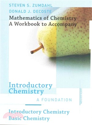 Mathematics of Chemistry ─ A Workbook to Accompany: Introduction to Chemistry, Introduction to Chemistry, and Basic Chemistry