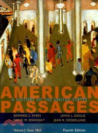 American Passages—A History of the United States, Since 1865