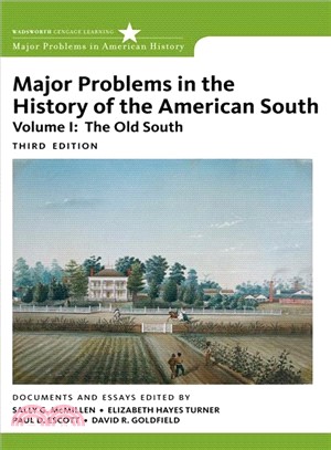 Major Problems in the History of the American South ─ The Old South
