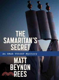 The Samaritan's Secret―An Omar Yussef Mystery