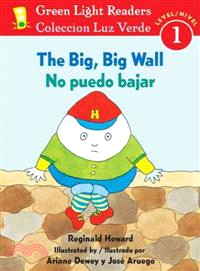 The Big, Big Wall / No Puedo Bajar