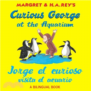 Curious George at the Aquarium / Jorge El Curioso Visita El Acuario