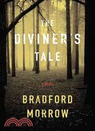 The Diviner's Tale: A Novel