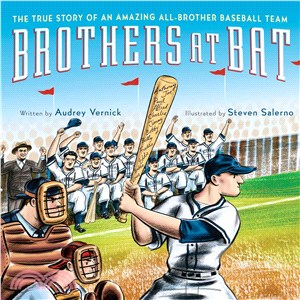 Brothers at bat  : the true story of an amazing all-brother baseball team
