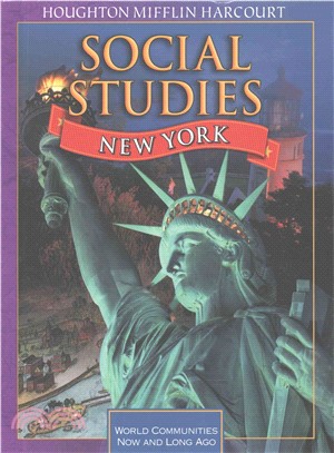 Social Studies, Grade 3 ― Houghton Mifflin Harcourt Social Studies New York