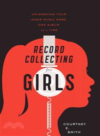 Record Collecting for Girls ─ Unleashing Your Inner Music Nerd, One Album at a Time
