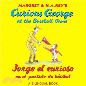 Curious George at the Baseball Game / Jorge El Curioso En El Partido De Beisbol