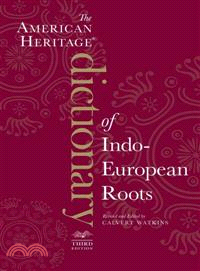 The American Heritage Dictionary of Indo-European Roots