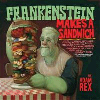 Frankenstein Makes a Sandwich