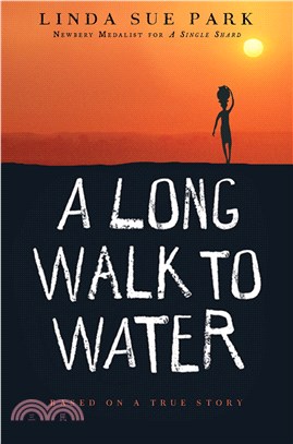 A long walk to water : based on a true story : a novel