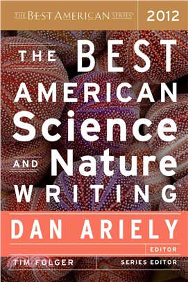 The Best American Science and Nature Writing 2012