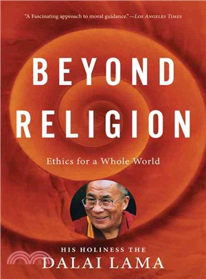 Beyond Religion ─ Ethics for a Whole World