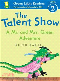 The Talent Show―A Mr. and Mrs. Green Adventure