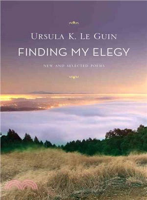 Finding My Elegy ─ New and Selected Poems 1960-2010