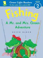 Fishing―A Mr. and Mrs. Green Adventure