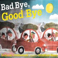 Bad Bye, Good Bye