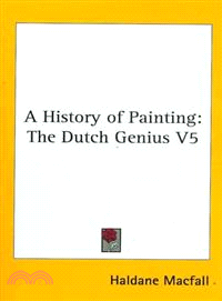 A History of Painting―The Dutch Genius