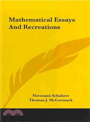 Mathematical Essays and Recreations