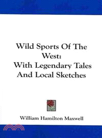 Wild Sports of the West