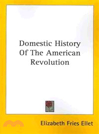 Domestic History Of The American Revolution