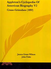 Appleton's Cyclopedia Of American Biography ― Crane-grimshaw