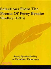 Selections From The Poems Of Percy Bysshe Shelley