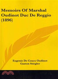 Memoirs Of Marshal Oudinot Duc De Reggio